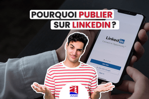 Pourquoi publier sur linkedin - post - réseau sociaux - réseau social - lead - personal branding - publication